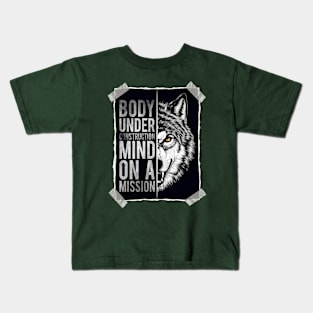Wolf: Body Under Construction, Mind on a Mission! Kids T-Shirt